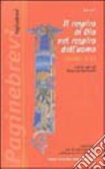 Il respiro di Dio nel respiro dell'uomo. Genesi 1-11 libro