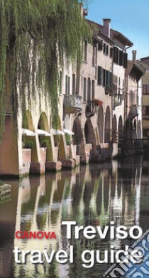 Treviso. Travel guide libro di Renda Anna