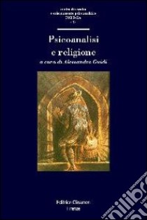 Psicoanalisi e religione libro di Guidi Alessandro; Levi Joseph; Suman Antonio