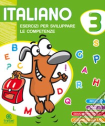 Italiano. Per la Scuola elementare. Vol. 3 libro