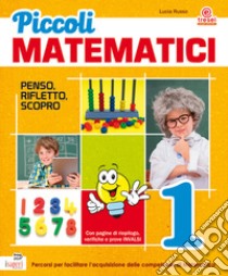 Piccoli matematici. Per la 1ª classe elementare. Con espansione online libro di Russo Lucia