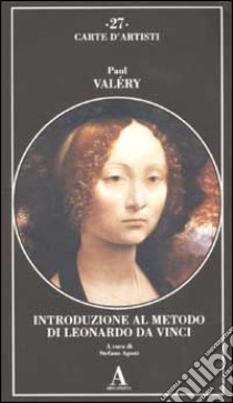 Introduzione al metodo di Leonardo da Vinci-Nota e digressione libro di Valéry Paul