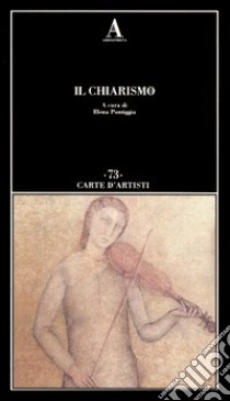 Il chiarismo libro di Pontiggia E. (cur.)