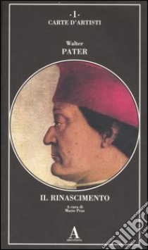 Il Rinascimento libro di Pater Walter; Praz M. (cur.)