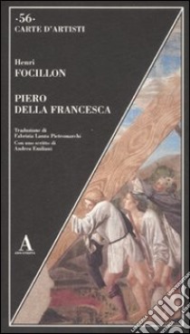 Piero della Francesca libro di Focillon Henri