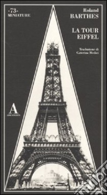 La Tour Eiffel libro di Barthes Roland