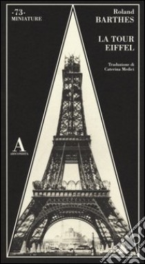 La Tour Eiffel libro di Barthes Roland