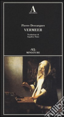 Vermeer. Ediz. illustrata libro di Descargues Pierre