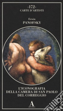 L'iconografia della Camera di San Paolo del Correggio libro di Panofsky Erwin