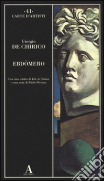 Ebdòmero libro di De Chirico Giorgio