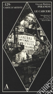 Le carceri libro di Piranesi Giovanni Battista