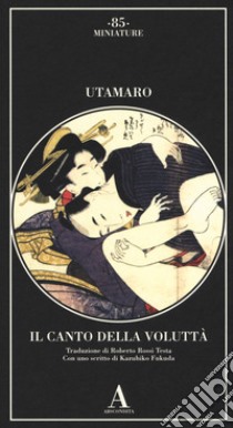 Il canto della voluttà libro di Utamaro