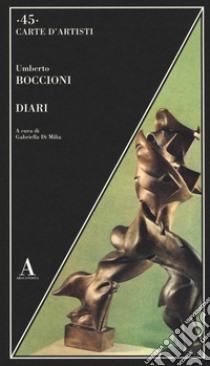 Diari libro di Boccioni Umberto; Di Milia G. (cur.)