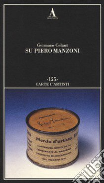 Su Piero Manzoni libro di Celant Germano