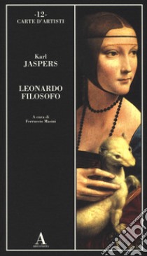 Leonardo filosofo libro di Jaspers Karl; Masini F. (cur.)