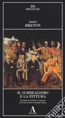 Il surrealismo e la pittura libro di Breton André