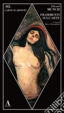 Frammenti sull'arte libro di Munch Edvard; Alessandrini M. (cur.)