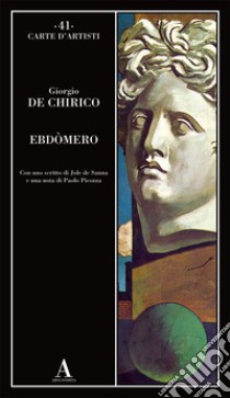 Ebdòmero libro di De Chirico Giorgio