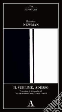 Il sublime, adesso libro di Newman Barnett