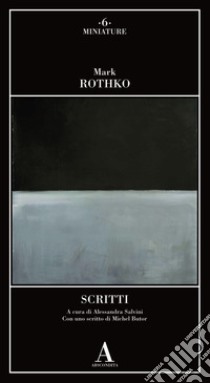 Scritti libro di Rothko Mark; Salvini A. (cur.)