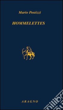 Hommelettes libro di Postizzi Mario