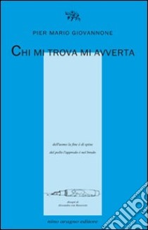 Chi mi trova mi avverta libro di Giovannone Pier Mario