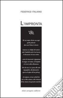 L'impronta libro di Italiano Federico