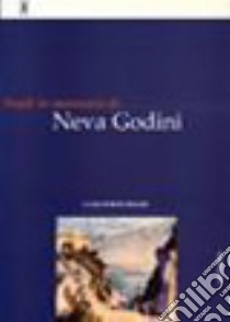 Studi in memoria di Neva Godini libro di Faccani R. (cur.)