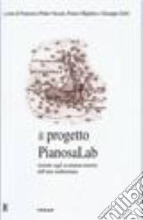 Il progetto Pianosalab. Ricerche sugli ecosistemi terrestri dell'area mediterranea libro di Vaccari F. P. (cur.); Miglietta F. (cur.); Zerbi G. (cur.)