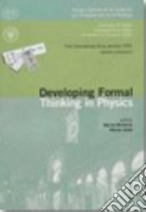 Developing formal thinking in physics libro di Michelini M. (cur.); Cobal M. (cur.)