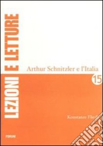 Arthur Schnitzler e l'Italia libro di Fliedl Konstanze