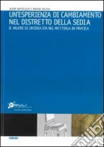 Un'esperienza di cambiamento nel distretto della sedia. Il valore di un'idea sta nel metterla in pratica libro di Bortoluzzi Guido; Kocina Romina