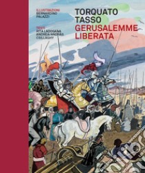 La Gerusalemme liberata libro di Tasso Torquato; Ladogana R. (cur.); Csillaghy A. (cur.)