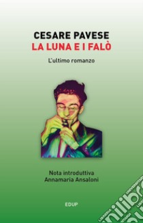 La luna e i falò libro di Pavese Cesare