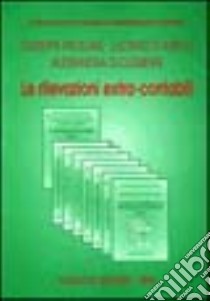 Le rilevazioni extra-contabili libro di Paolone Giuseppe - D'Amico Luciano - Di Clemente Alessandra