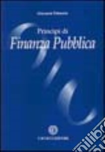 Principi di finanza pubblica libro di Palmerio Giovanni