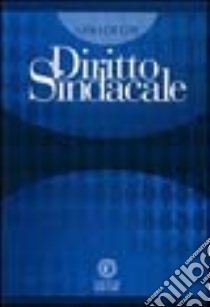 Diritto sindacale libro di Giugni Gino