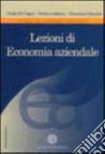 Lezioni di economia aziendale libro di Di Cagno Nicola - Adamo Stefano - Giaccari Francesco