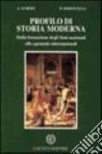 Profili di storia moderna. Dalla formazione degli Stati nazionali alle egemonie internazionali libro di Aubert Alberto; Simoncelli Paolo