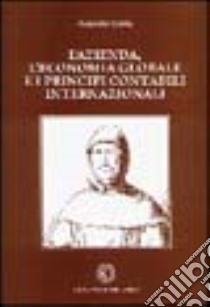 L'azienda, l'economia globale e i principi contabili internazionali libro di Costa Antonio