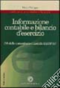 Informazione contabile e bilancio d'esercizio. Modello comunitario e modello IAS/IFRS libro di Di Cagno Nicola