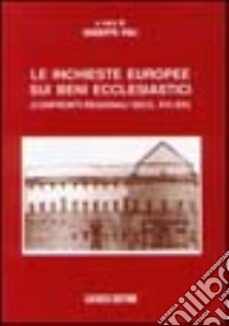 Le inchieste europee sui beni ecclesiastici libro di Poli Giuseppe