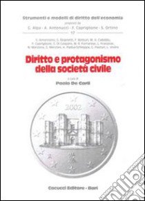 Diritto e protagonismo della società civile libro di De Carli Paolo