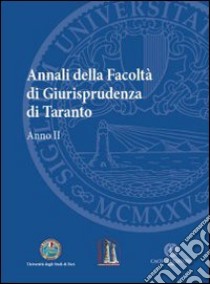 Annali della facoltà di giurisprudenza di Taranto. Vol. 2 libro