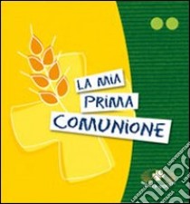 La mia prima comunione libro