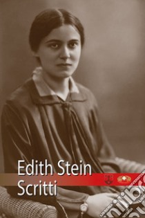 Scritti libro di Stein Edith