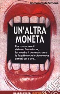 Un'altra moneta libro di De Simone Domenico