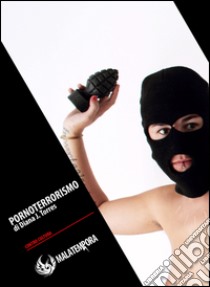 Pornoterrorismo libro di Torres Diana J.