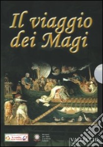 Il viaggio dei Magi. Con DVD-ROM libro di Mennini M. (cur.)