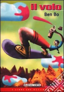 Il volo libro di Bo Ben